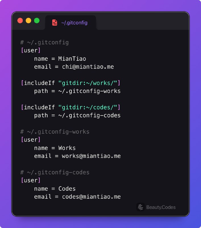 生活小技巧，想要一台电脑使用多个 Git 身份只需要将上面的配置放入 ~/.gitconfig 等文件