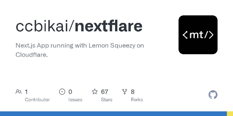 GitHub - ccbikai/nextflare: Next.js App running with Lemon Squeezy on Cloudflare.