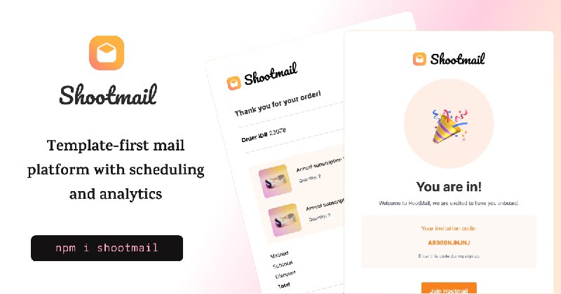 Shootmail - Template first email platform with scheduling and analytics. Made for developers